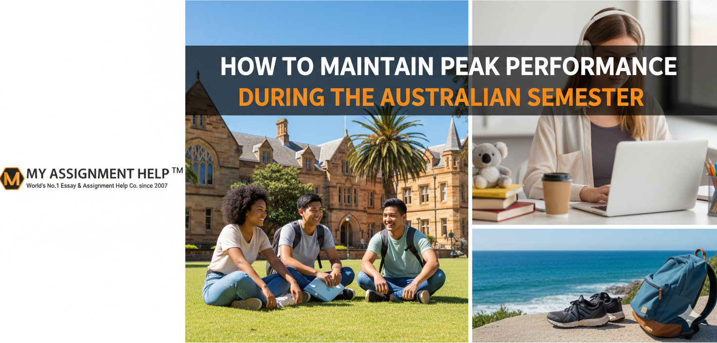Cracking the Code: How to Maintain Peak Performance During the Australian Semester